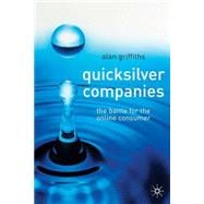 Quicksilver Companies : The Battle for the Online Consumer