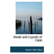 Annals and Legends of Calais
