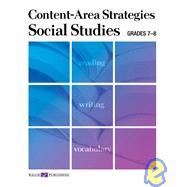 Content-Area Strategies: Social Studies: Grades 7-8