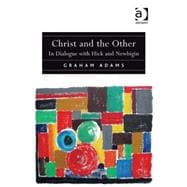 Christ and the Other: In Dialogue with Hick and Newbigin