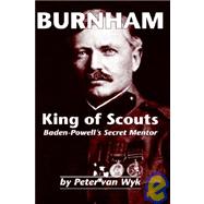 Burnham : King of Scouts
