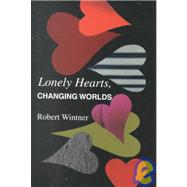 Lonely Hearts, Changing Worlds: Short Stories