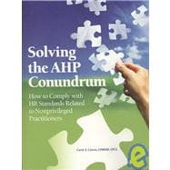 Solving the AHP Conundrum