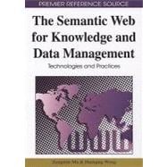The Semantic Web for Knowledge and Data Management: Technologies and Practices