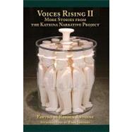 Voices Rising: More Stories from the Katrina Narrative Project