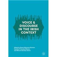 Voice and Discourse in the Irish Context