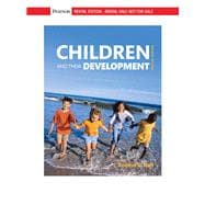 Children and Their Development [Rental Edition]