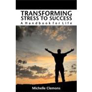 Transforming Stress to Success