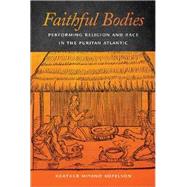 Faithful Bodies