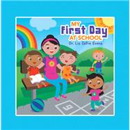 My First Day at School