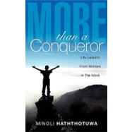More Than a Conqueror : Life Lessons from Winners in the Word