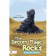 The Secret Magic Rocks