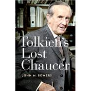 Tolkien's Lost Chaucer