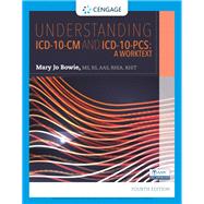 Understanding ICD-10-CM and ICD-10-PCS: A Worktext