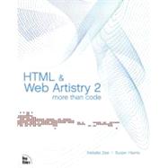HTML and Web Artistry 2 : More Than Code