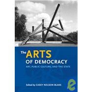 The Arts of Democracy