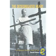 The Desegregated Heart