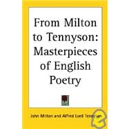 From Milton to Tennyson: Masterpieces of English Poetry