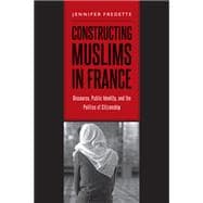 Constructing Muslims in France