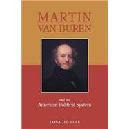 Martin Van Buren And The American Political System