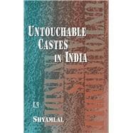 Untouchables Castes in India The Raigar Movement (1940-2004)