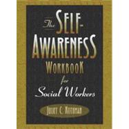 The Self-Awareness Workbook for Social Workers