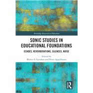 Sonic Studies in Educational Foundations