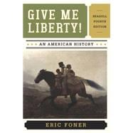 Give Me Liberty! An American History