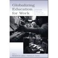 Globalizing Education for Work: Comparative Perspectives on Gender and the New Economy