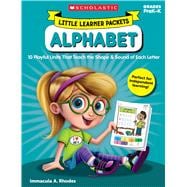 Little Learner Packets: Alphabet 10 Playful Units That Teach the Shape & Sound of Each Letter