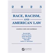 Race, Racism, and American Law Leading Cases and Materials, 2023