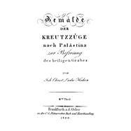 J. Chr. L. Haken: Gemälde der Kreuzzüge nach Palästina zur Befreiung des heiligen Grabes. Teil 3