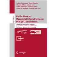 On the Move to Meaningful Internet Systems Otm 2013 Conferences
