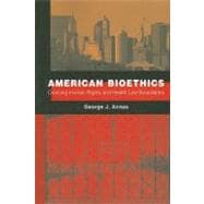 American Bioethics Crossing Human Rights and Health Law Boundaries