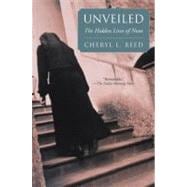 Unveiled The Hidden Lives of Nuns