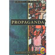 Propaganda: Political Rhetoric and Identity 1300-2000