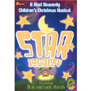 Star Journey : A Most Heavenly Children's Christmas Musical