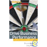 Drive Business Performance: Enabling a Culture of Intelligent Execution