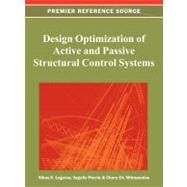 Design Optimization of Active and Passive Structural Control Systems