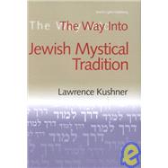 The Way into the Jewish Mystical Tradition
