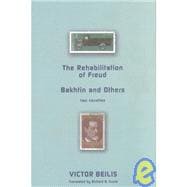 Rehabilitation of Freud and Bakhtin and Others
