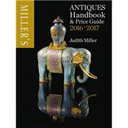 Miller's Antiques Handbook & Price Guide 2016-2017