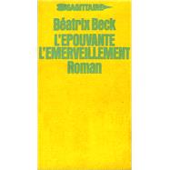 L'épouvante, l'émerveillement