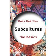 Subcultures: The Basics