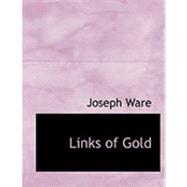 Links of Gold