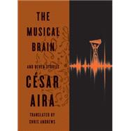 The Musical Brain And Other Stories