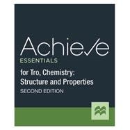 Achieve Essentials for Tro, Chemistry: Structure and Properties (1-Term Online)
