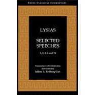 Lysias: Selected Speeches 1, 2, 3, 4, and 24