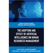 The Adoption and Effect of Artificial Intelligence on Human Resources Management