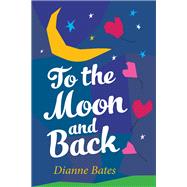 To the Moon and Back,9781925520293